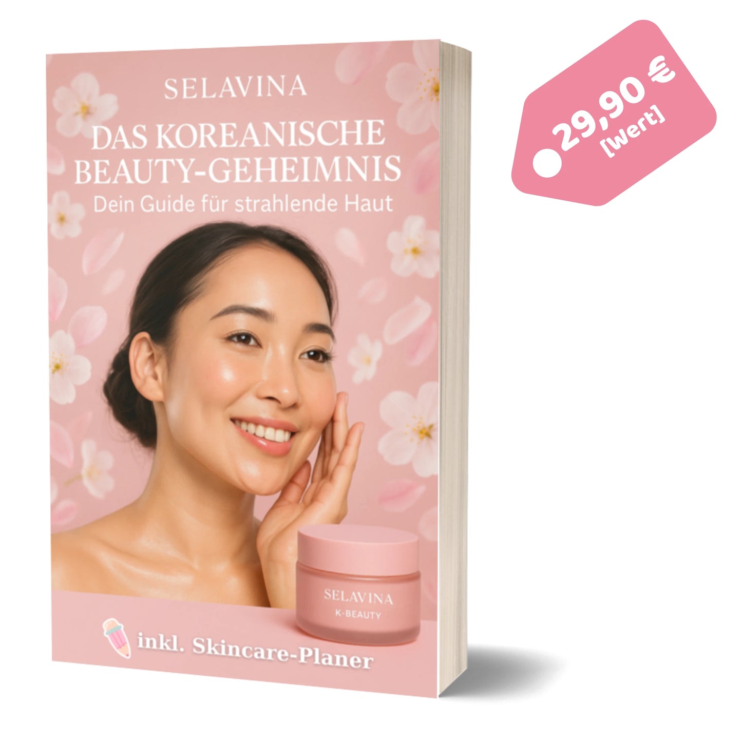 Das koreanische Beauty Geheimnis | Selavina E-Book (sofortiger Download)